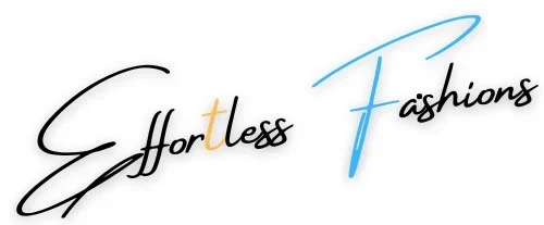 Effortless Fashions